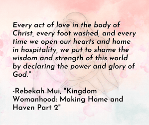 Read more about the article Kingdom Womanhood: Making Home and Haven Part 2