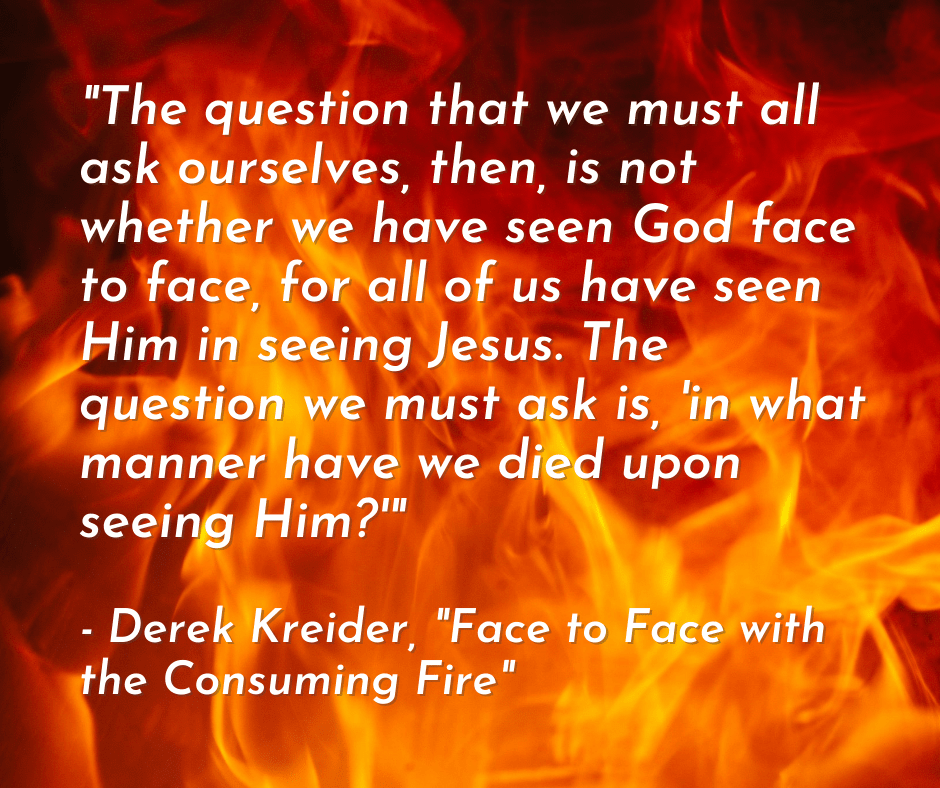 Face to Face with the Consuming&nbsp;Fire