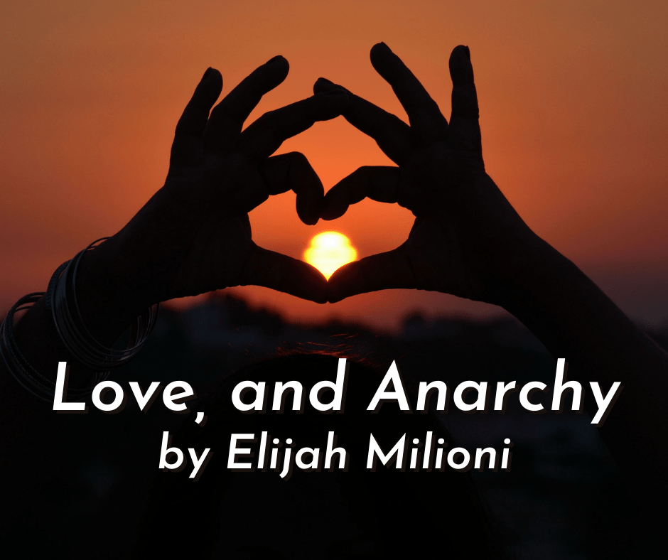 Redeemed Hierarchy: Love and&nbsp;Anarchy