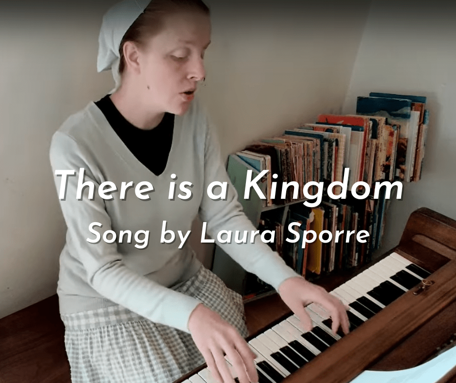 (Video) “There is a Kingdom” – Original Song by Laura&nbsp;Sporre