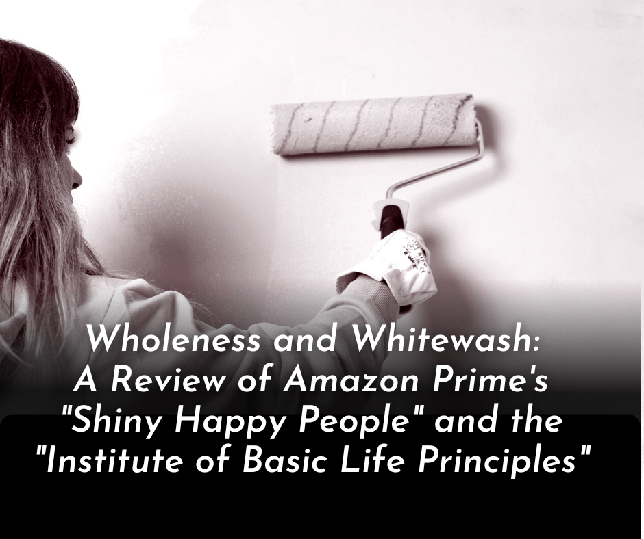 Wholeness and Whitewash: A Review of Amazon Prime’s “Shiny Happy&nbsp;People”