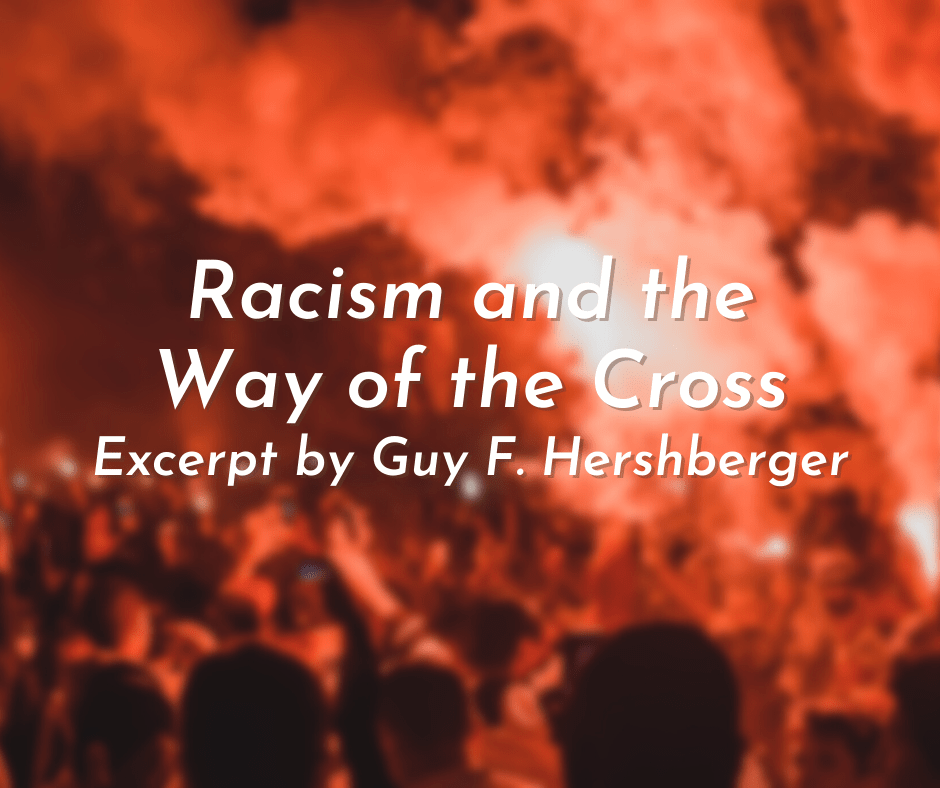 Racism and the Way of the&nbsp;Cross