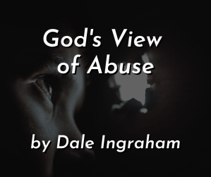 (VIDEO) God’s View of Abuse